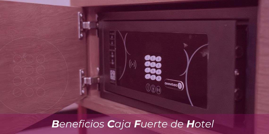 Beneficios de instalar cajas fuertes en hoteles | Omnitec