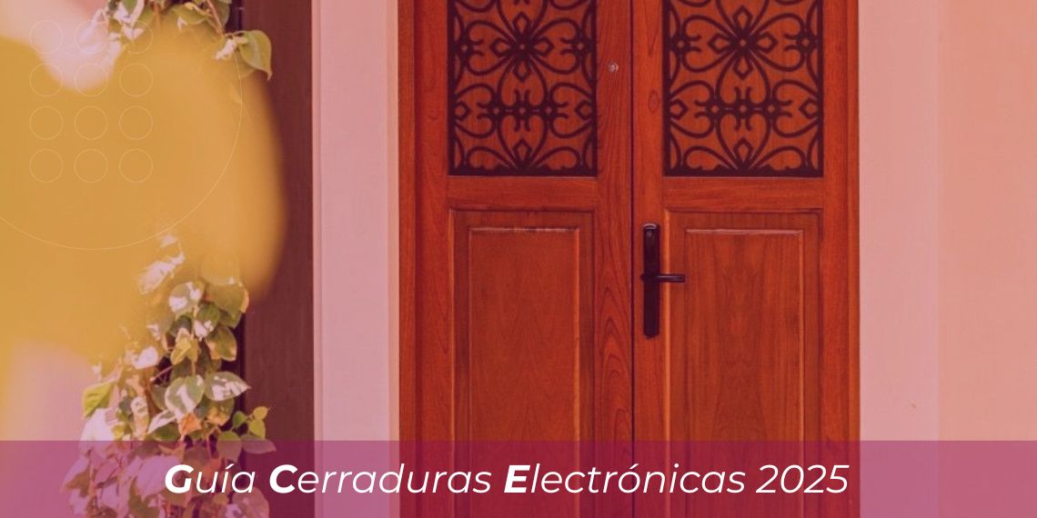 Cerraduras electrónicas para hoteles en México (Guía 2025)