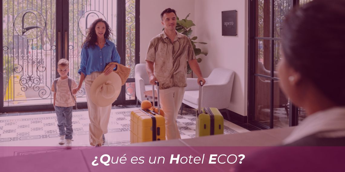 ¿Qué es un Hotel ECO? Guía de Tecnología y Eficiencia | Omnitec