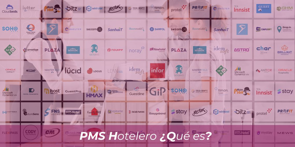 PMS hotelero: qué es, para qué sirve y ejemplos