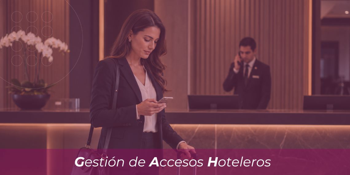 Software para cerraduras de hotel: control de accesos desde recepción