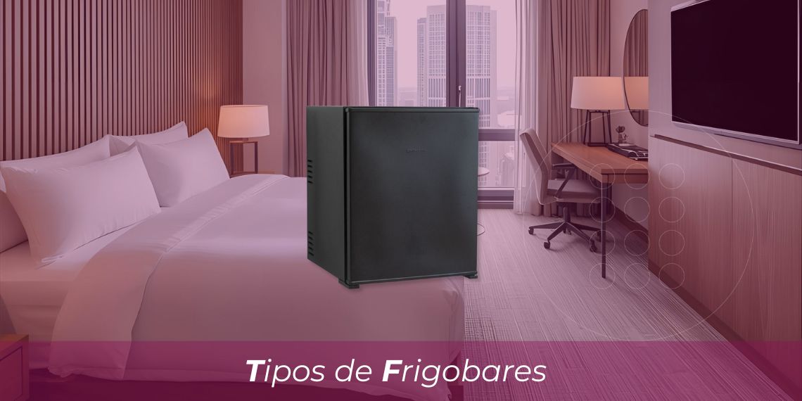 Frigobares para Hoteles: Guía Completa de Tipos y Ventajas | Omnitec