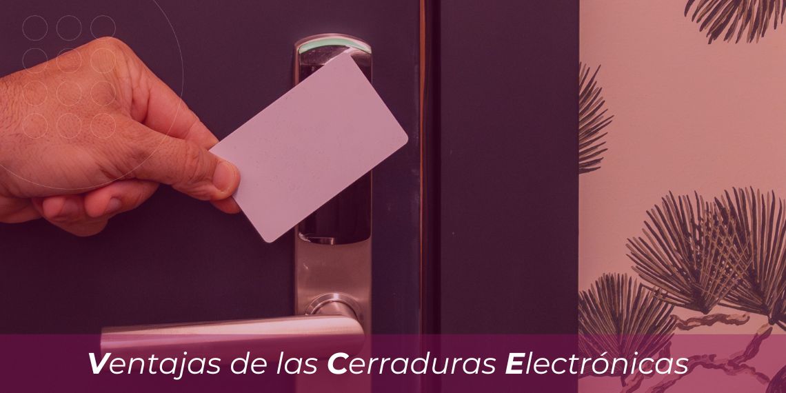 Ventajas de las cerraduras electrónicas en hoteles modernos